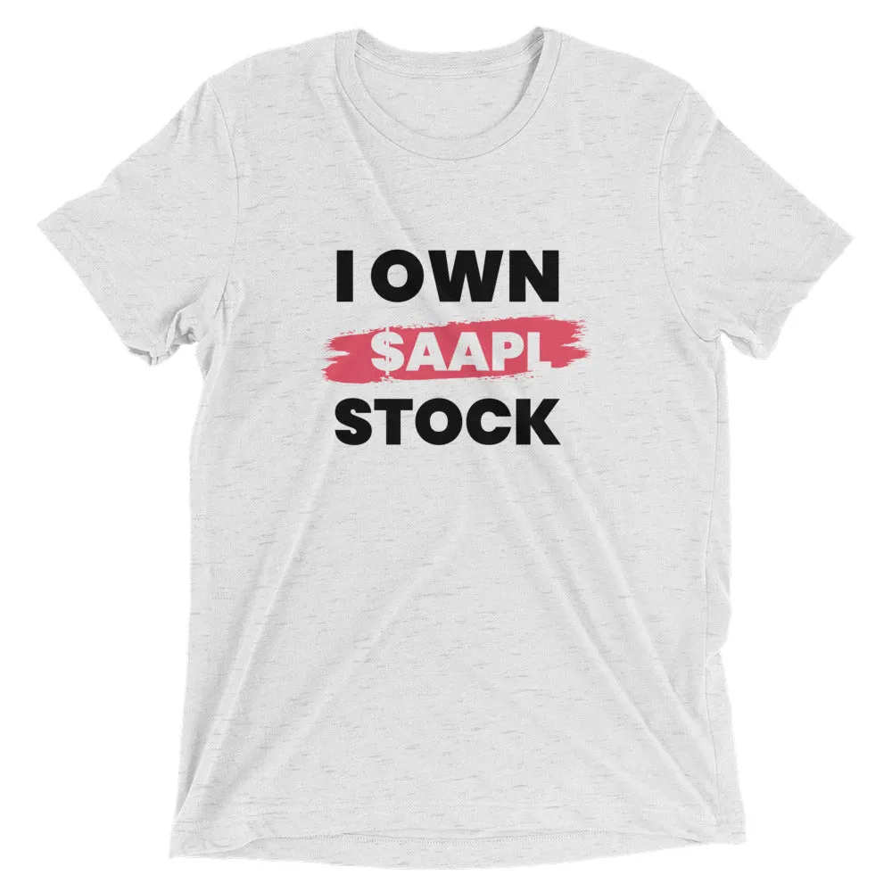 I Own Apple ($AAPL) - Investor Tee Shirt