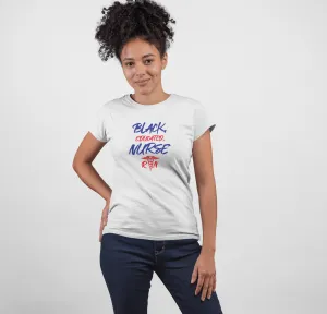 " Black Educated Nurse" Women's Fitted Tee