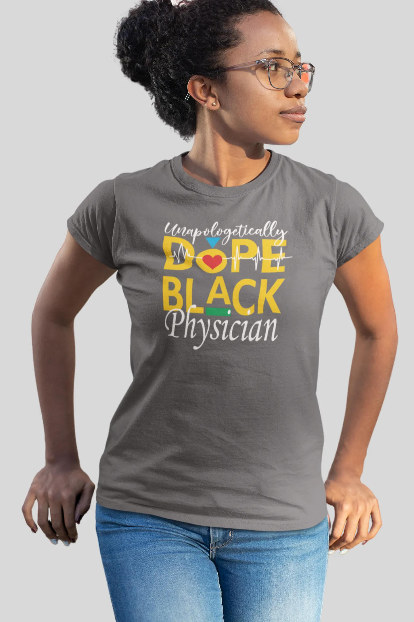 "Unapologetically Dope Black Physician" Women's Fitted Tee