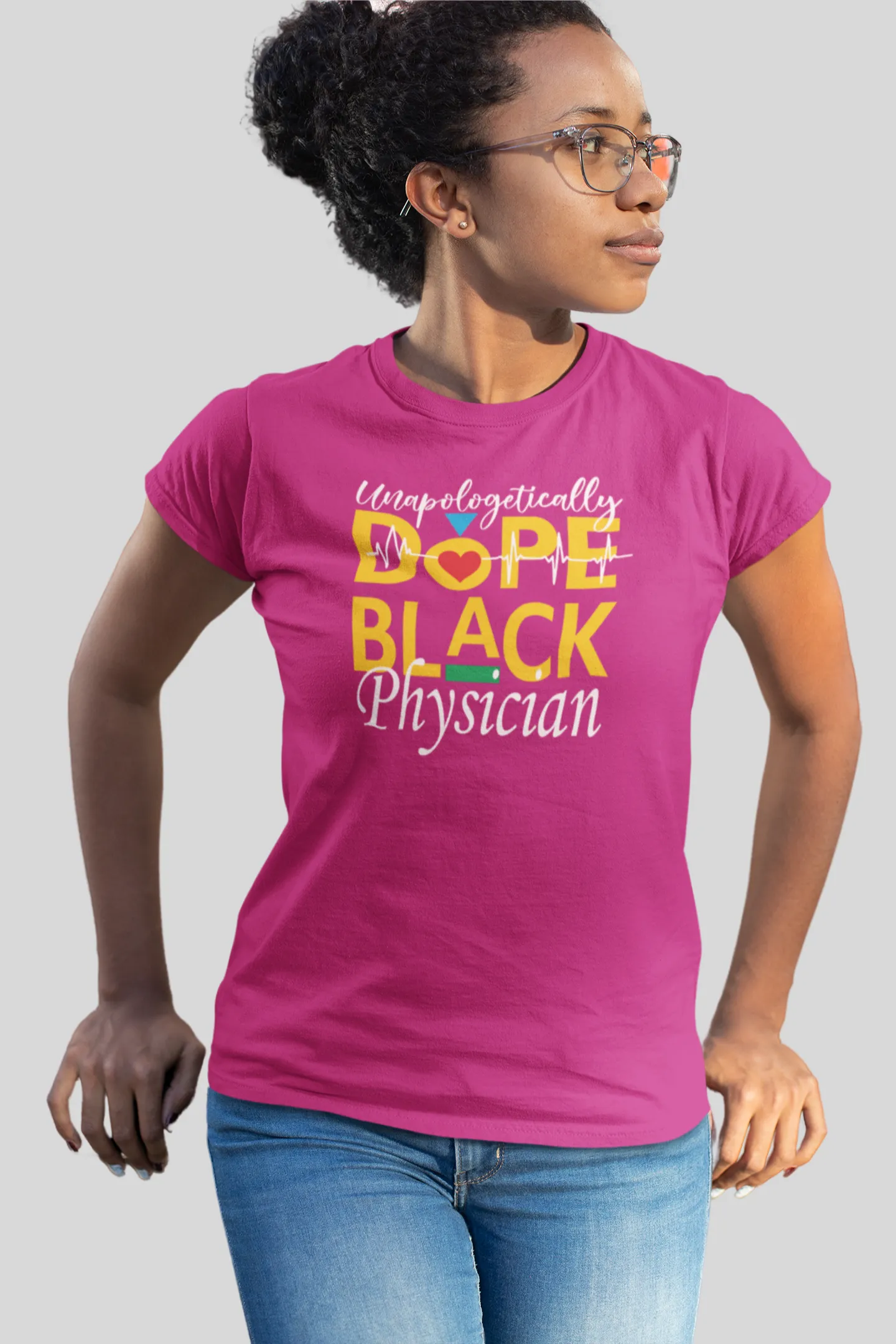 "Unapologetically Dope Black Physician" Women's Fitted Tee