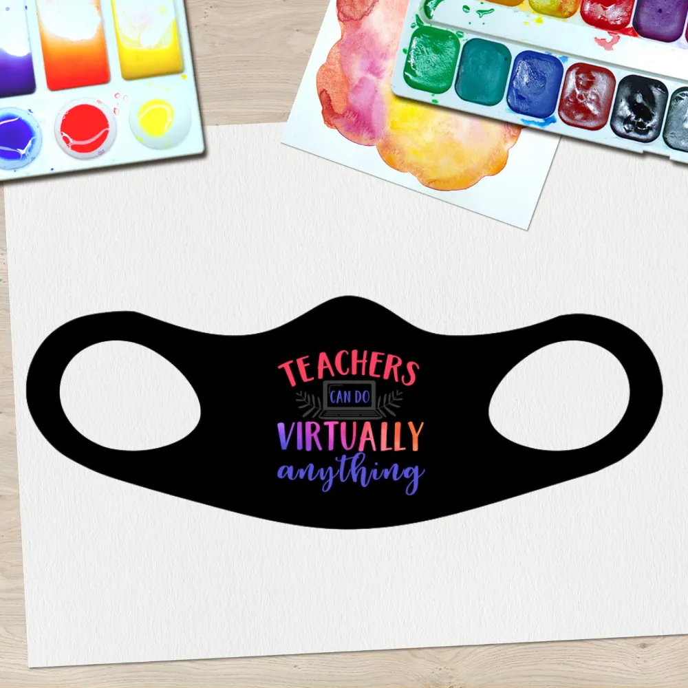 Teachers Can Do Virtually Anything Fitted Face Mask And Covering Color Black or White