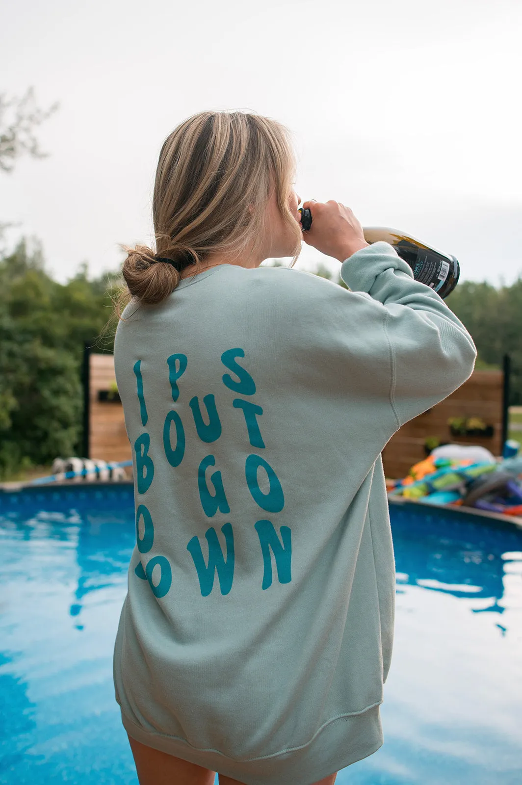 The SIPS ABOUT TO GO DOWN Sweatshirt